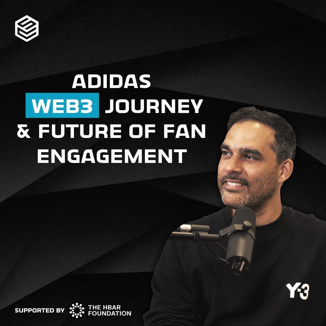 The Adidas Web3 Journey & Future of Fan Engagement Ft. Tareq Nazlawy