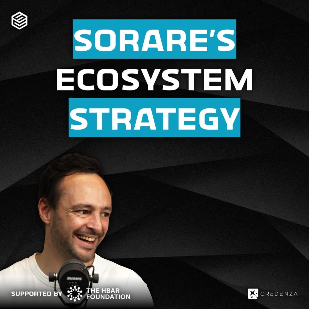 Sorare’s Ecosystem Strategy Ft. Sorare CEO Nico Julia